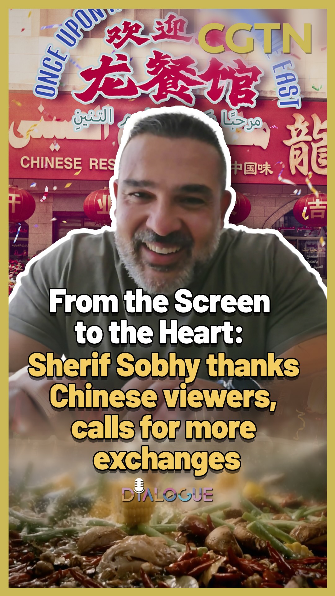 From the Screen to the Heart: Sherif Sobhy thanks Chinese viewers, calls for more exchanges