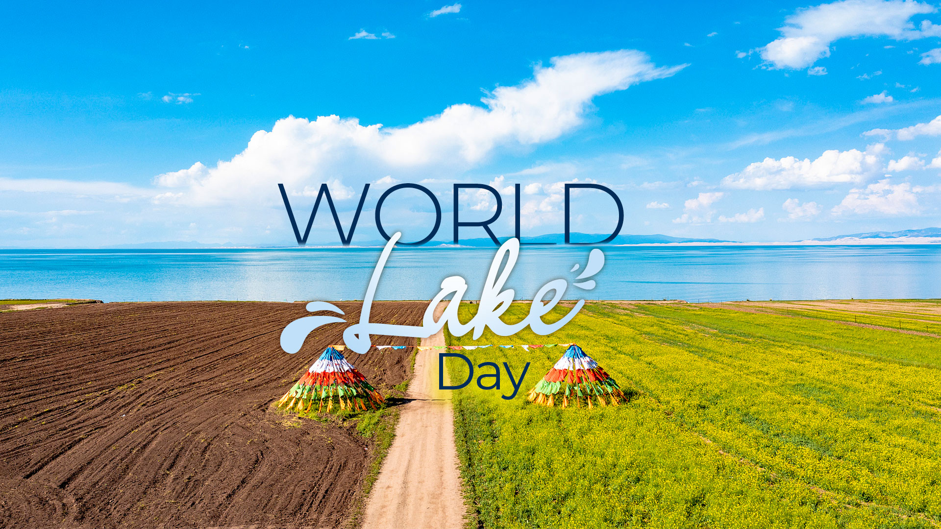 World Lake Day: Healthy lakes need healthy ecosystems