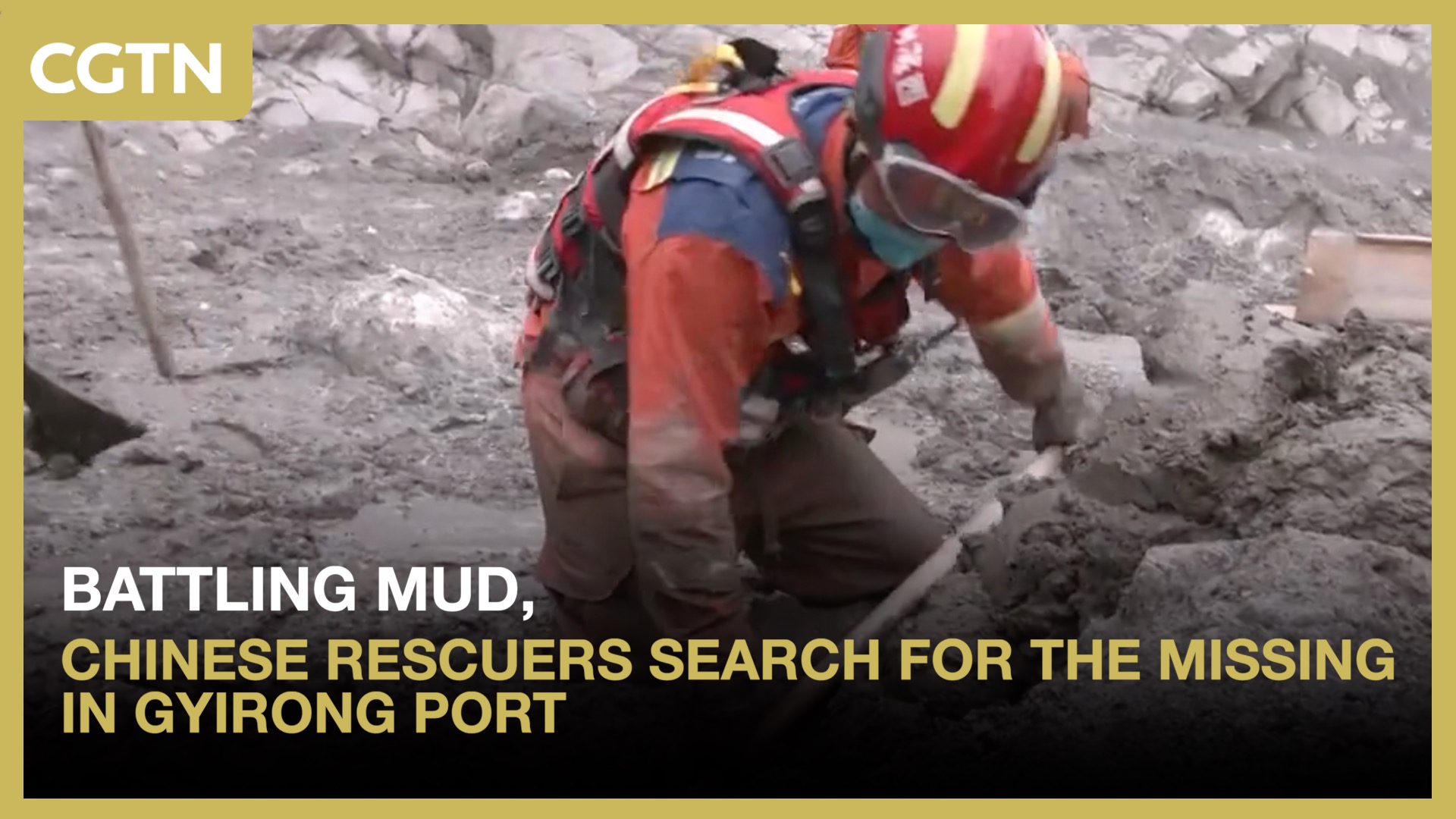 Battling mud, Chinese rescuers search for the missing in Gyirong Port