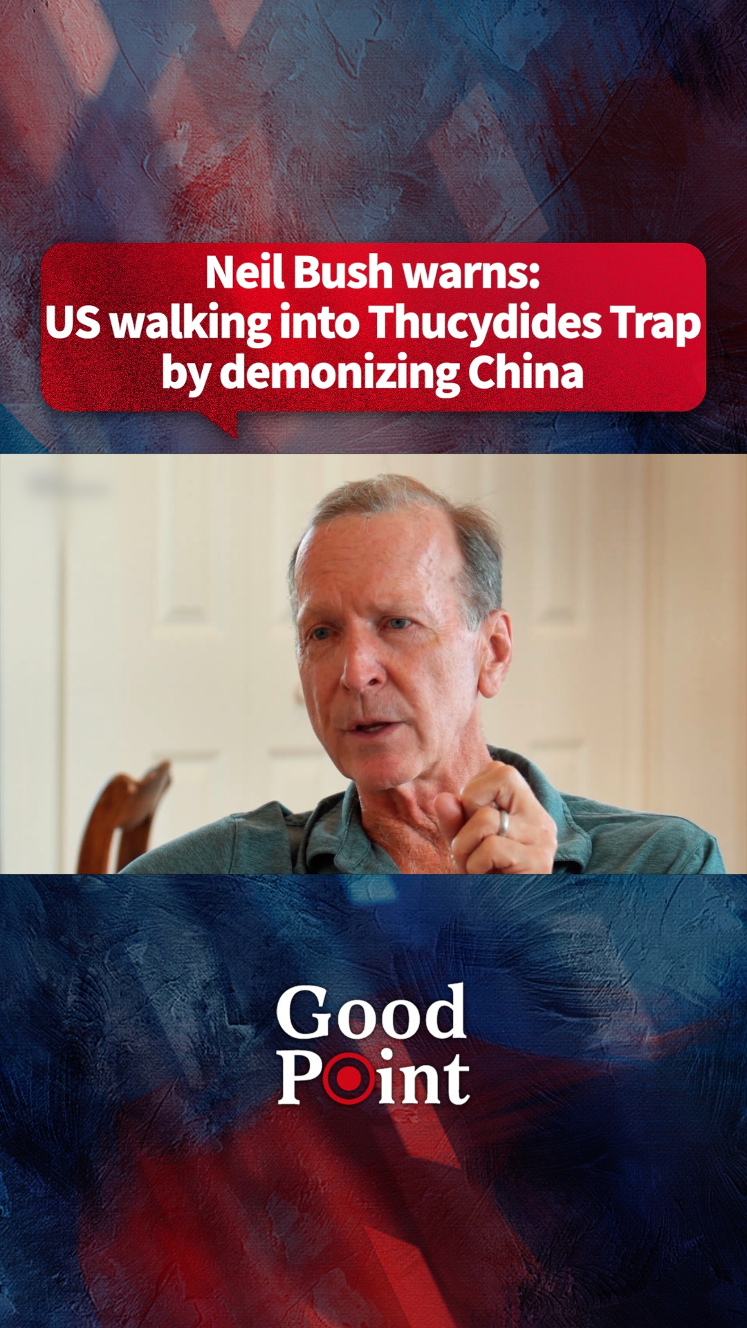 Neil Bush warns: US walking into Thucydides trap by demonizing China