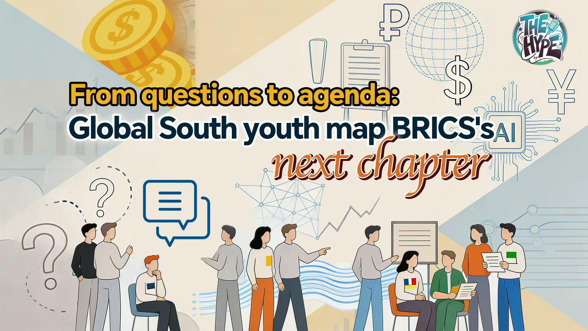 Live: The Hype – From questions to agenda, Global South youth map BRICS's next chapter