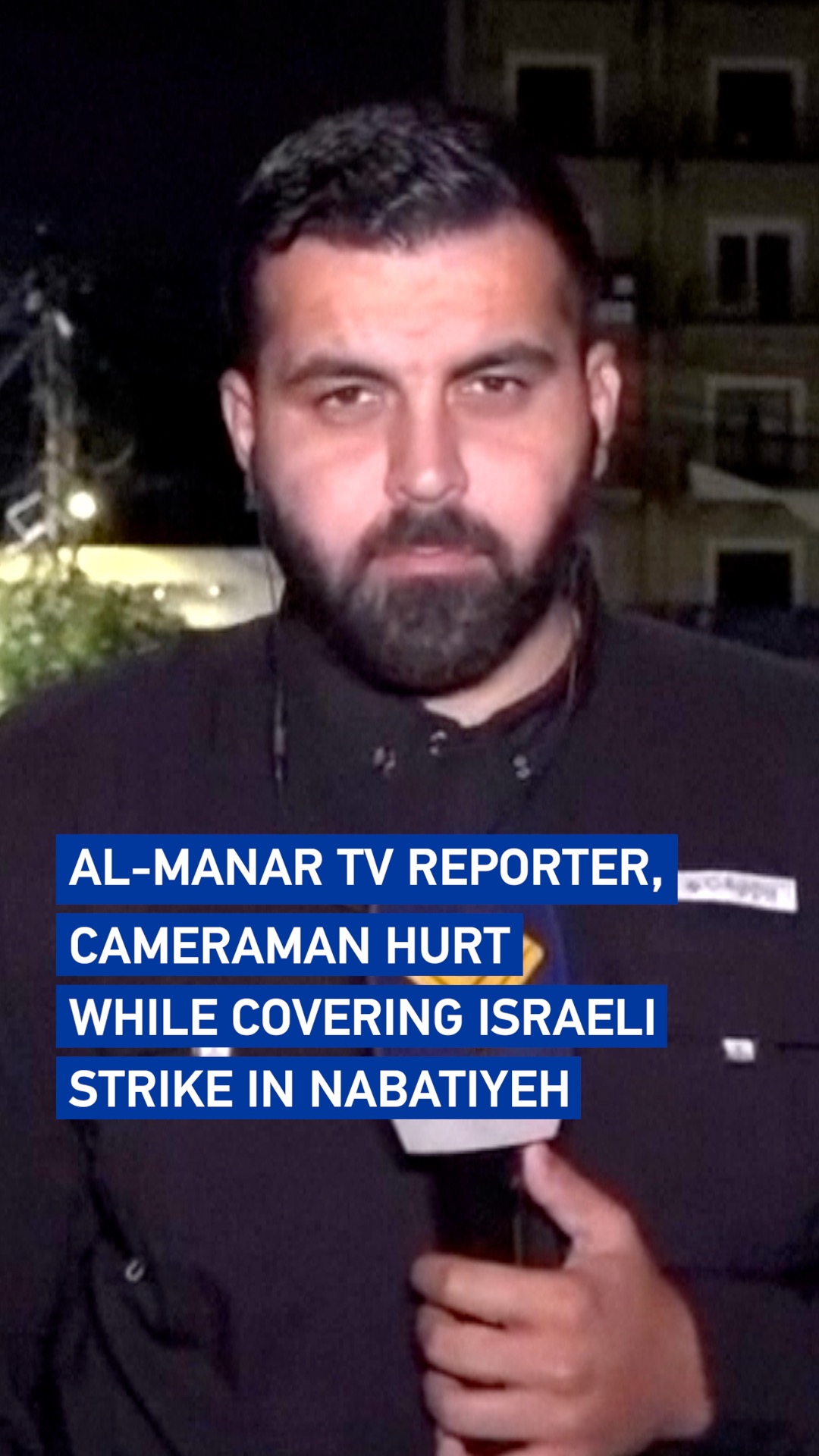 Reporter, cameraman hurt while covering Israeli strike in Nabatiyeh