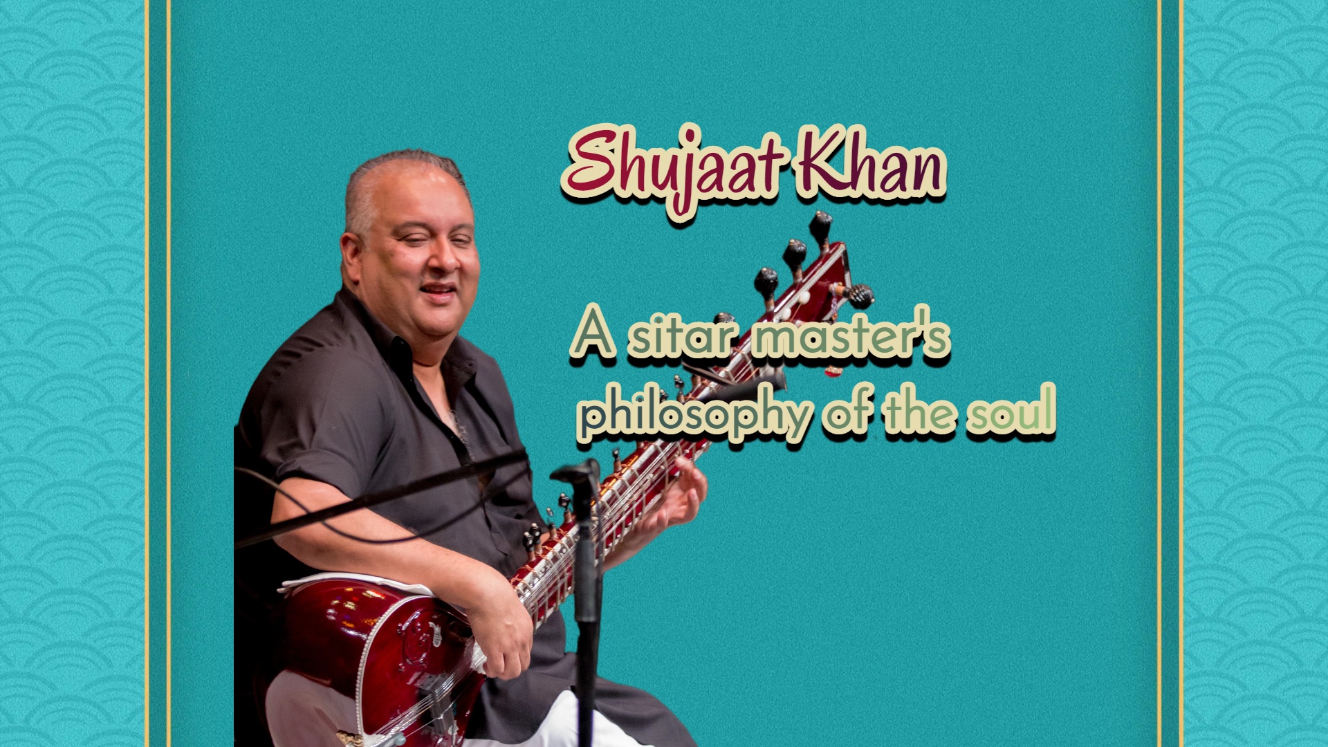 Shujaat Khan: A sitar master's philosophy of the soul
