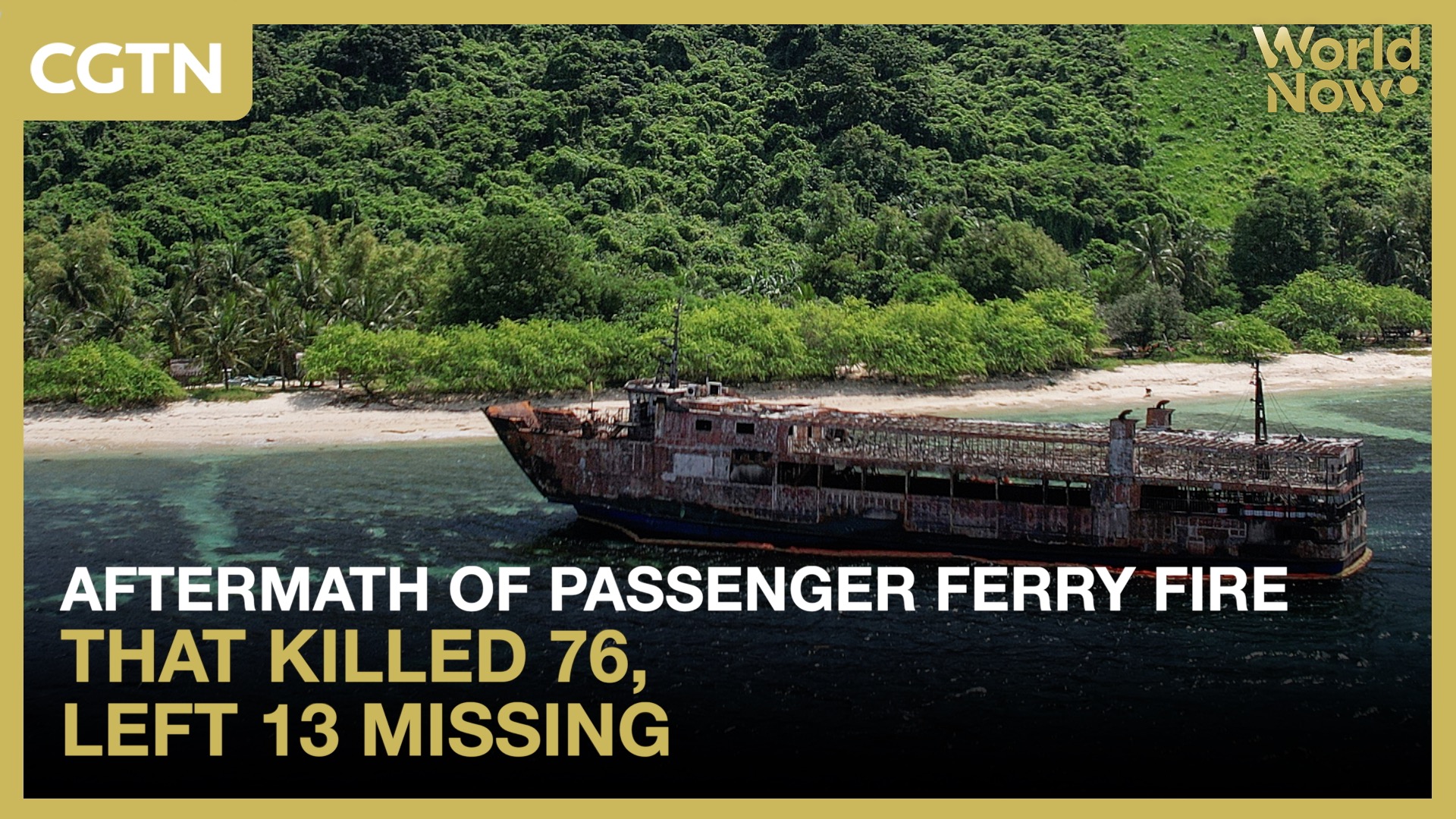 Aftermath of passenger ferry fire that killed 76, left 13 missing