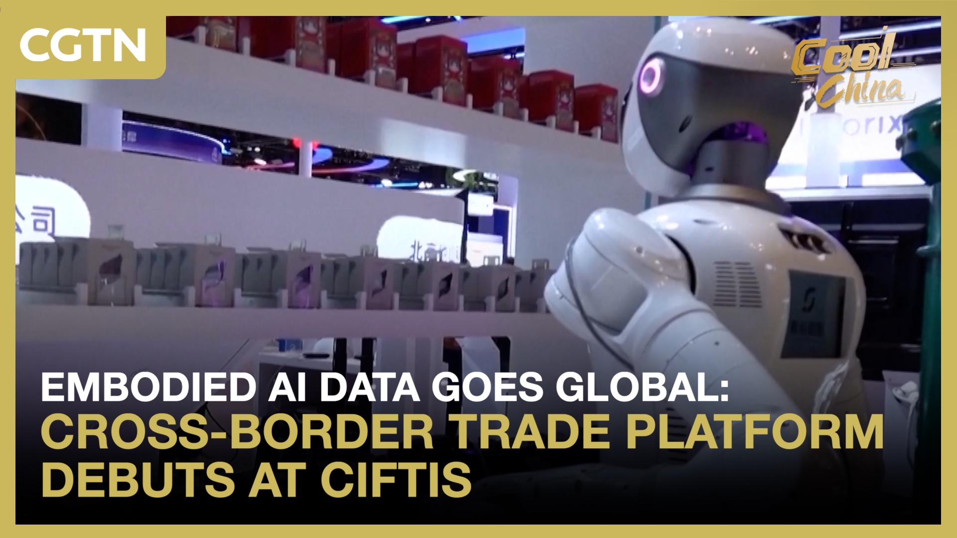 Embodied AI data goes global: Cross-border trade platform debuts at CIFTIS