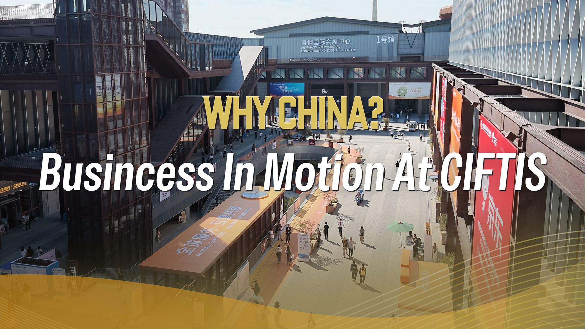 WHY CHINA? | Business In Motion At CIFTIS