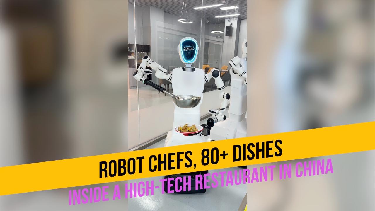 Robot chefs, 80+ dishes: Inside a high-tech restaurant in China