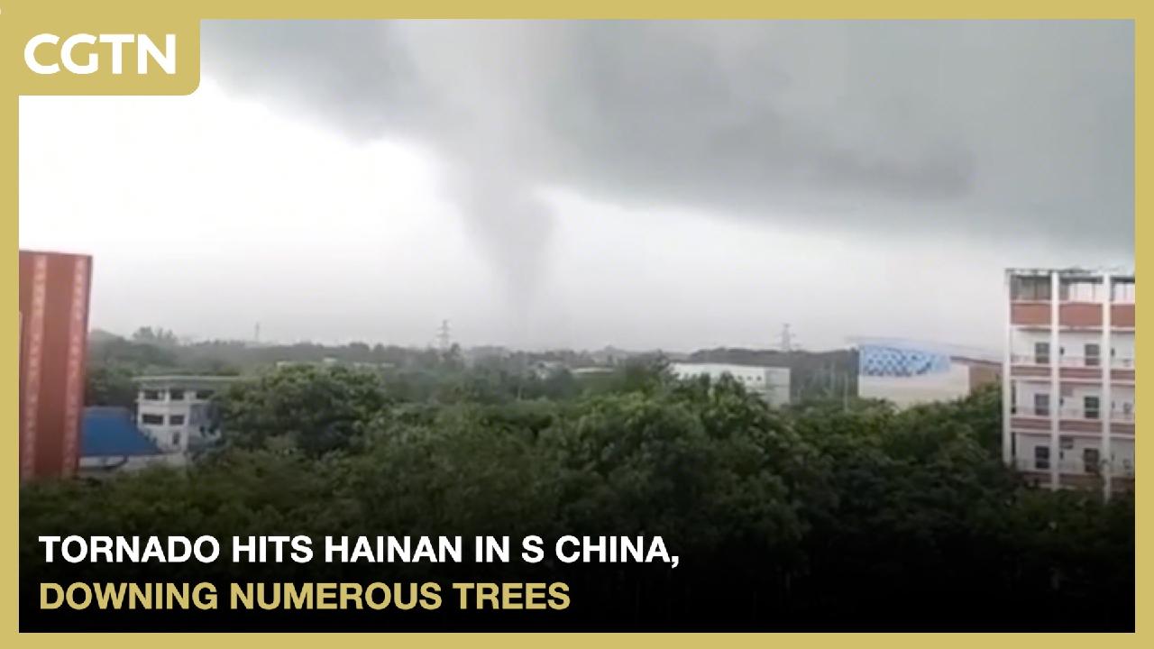 Tornado hits Hainan in south China, downing numerous trees