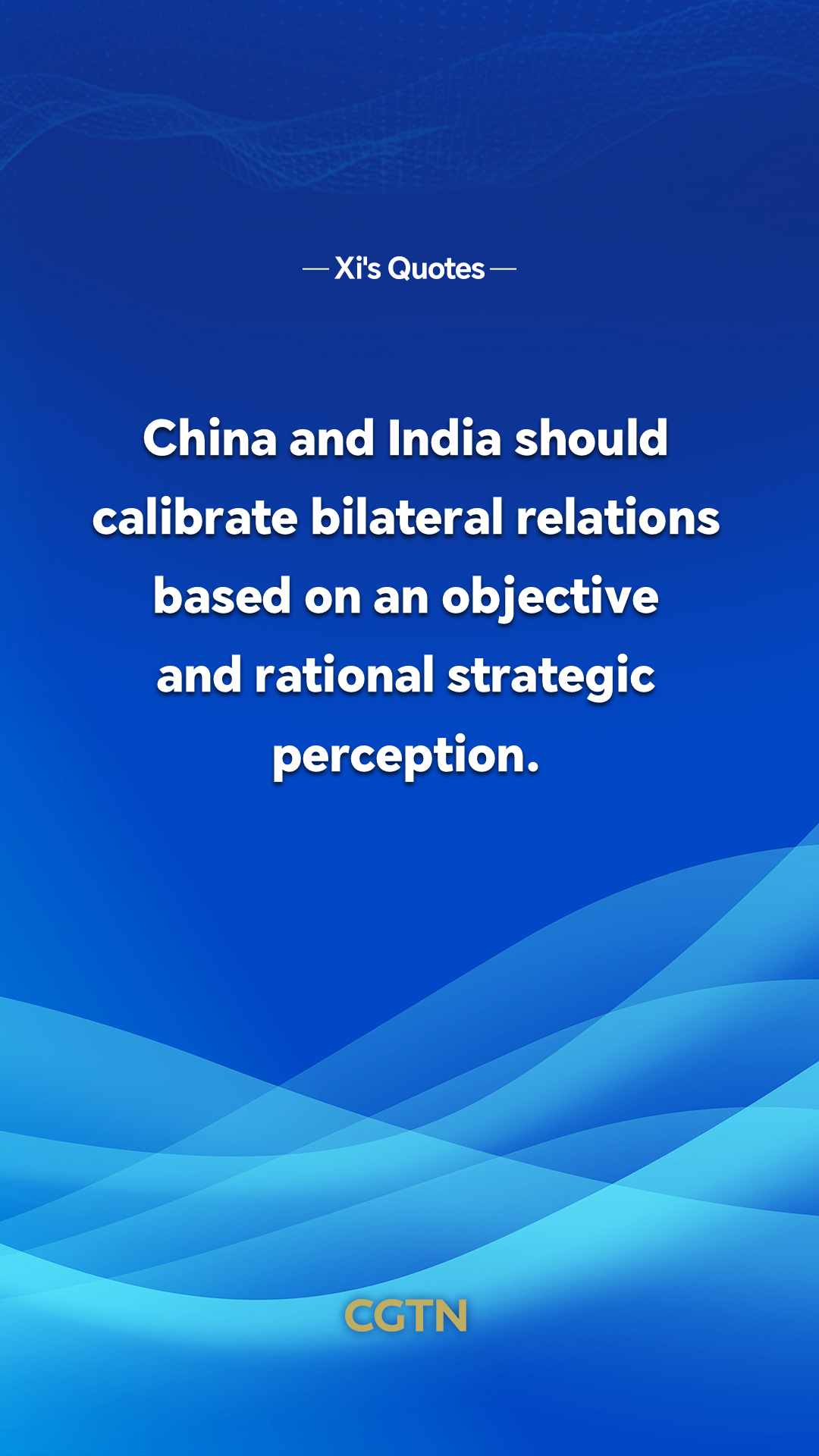 Key quotes from President Xi Jinping's remarks in meeting with Indian Prime Minister Narendra Modi