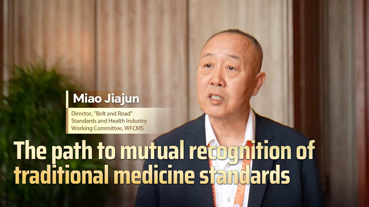The path to mutual recognition of traditional medicine standards