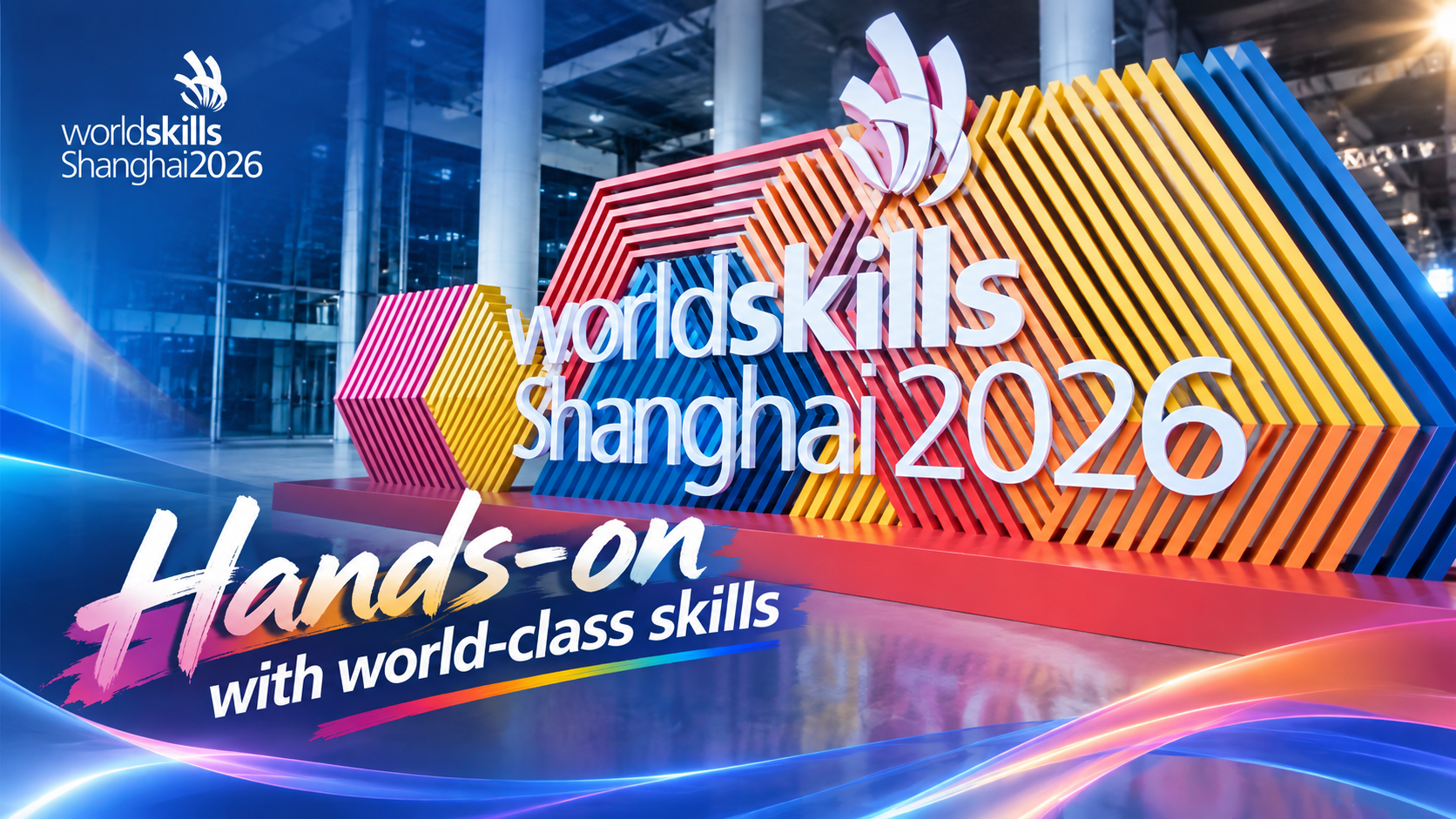 Live: Explore WorldSkills Shanghai 2026 – hands-on with world-class skills