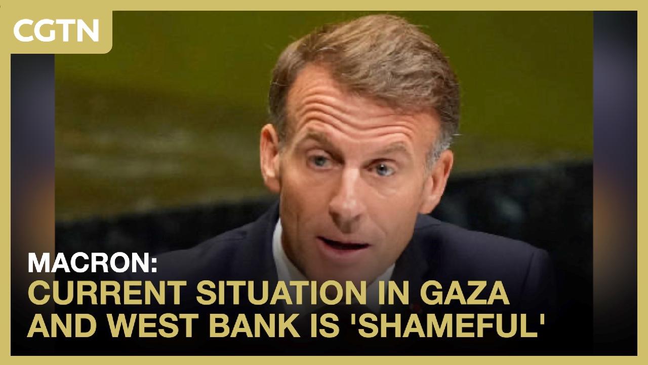 Macron: Current situation in Gaza and West Bank is 'shameful'