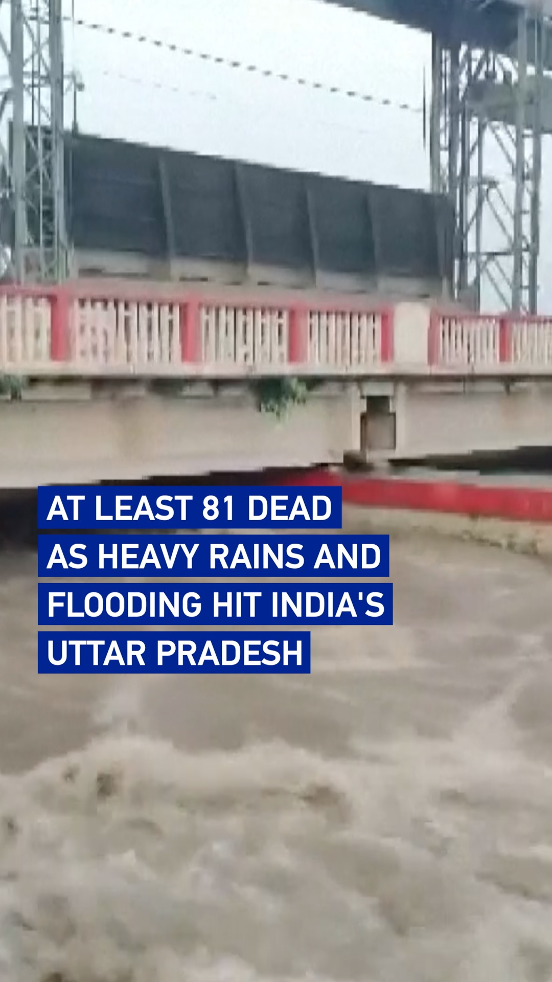 At least 81 dead as heavy rains and flooding hit India's Uttar Pradesh