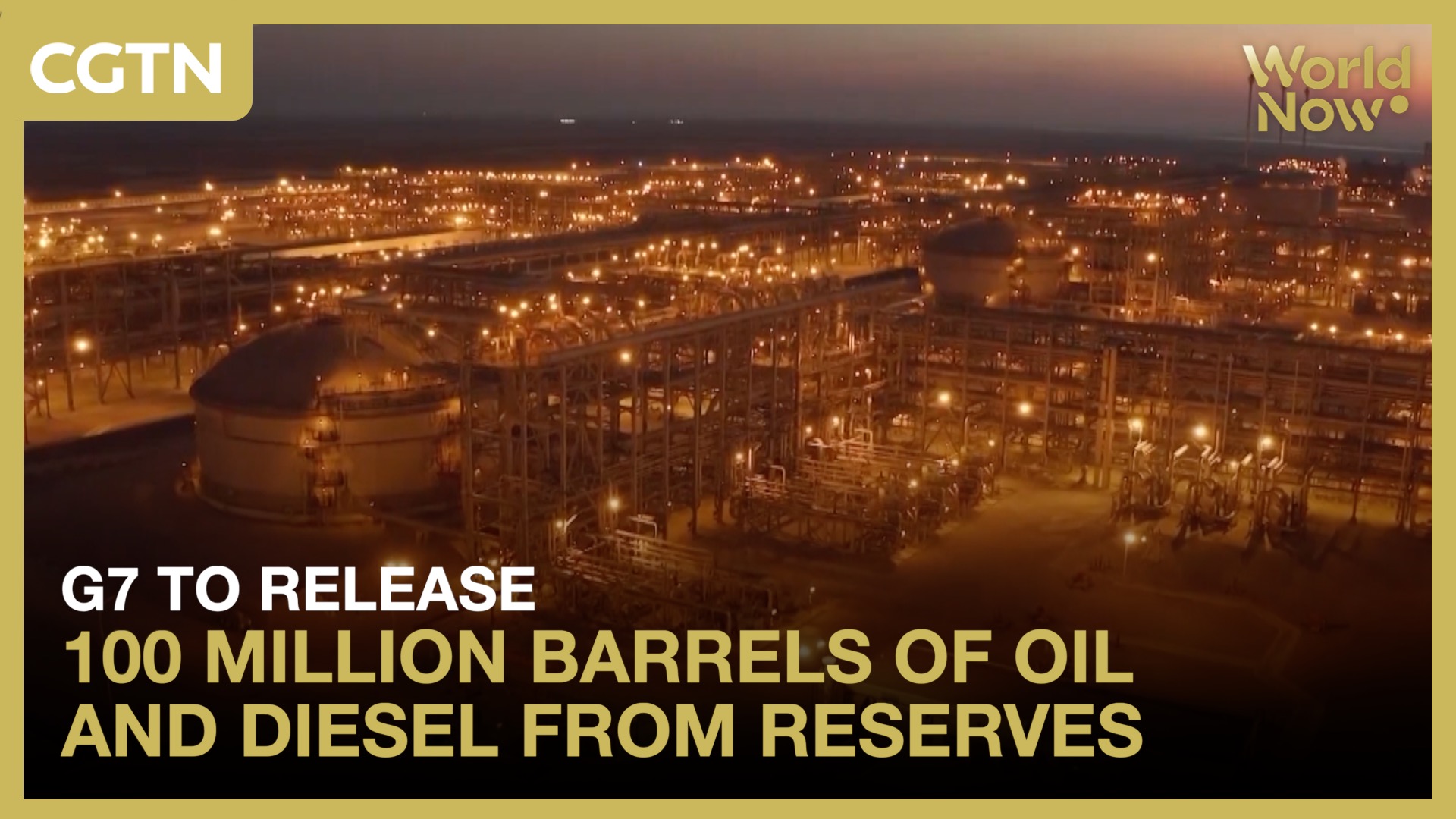 G7 to release 100 million barrels of oil and diesel from reserves