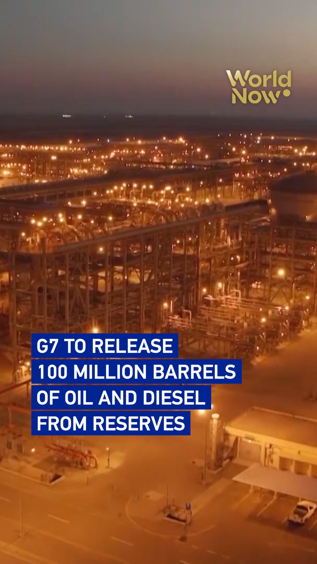 G7 to release 100 million barrels of oil and diesel from reserves