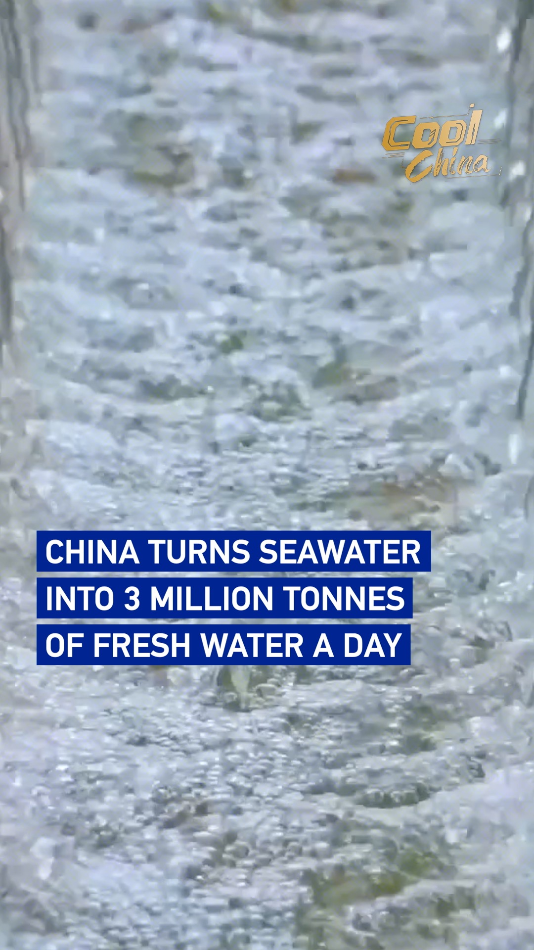 China turns seawater into 3 million tonnes of fresh water a day
