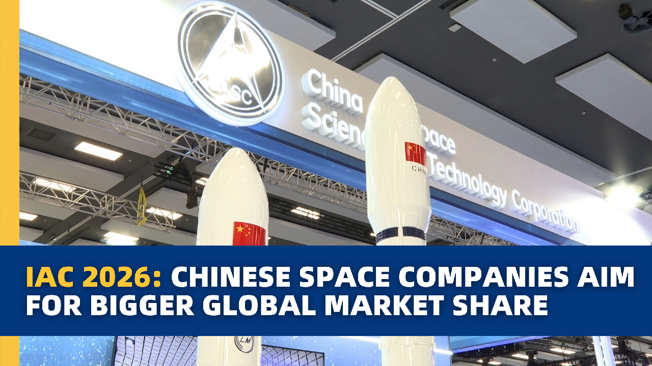 IAC 2026: Chinese space companies aim for bigger global market share