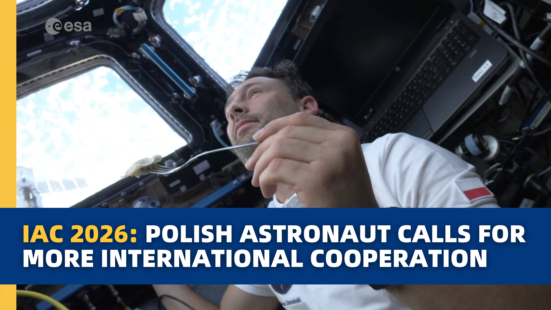 IAC 2026: Polish astronaut calls for more international cooperation