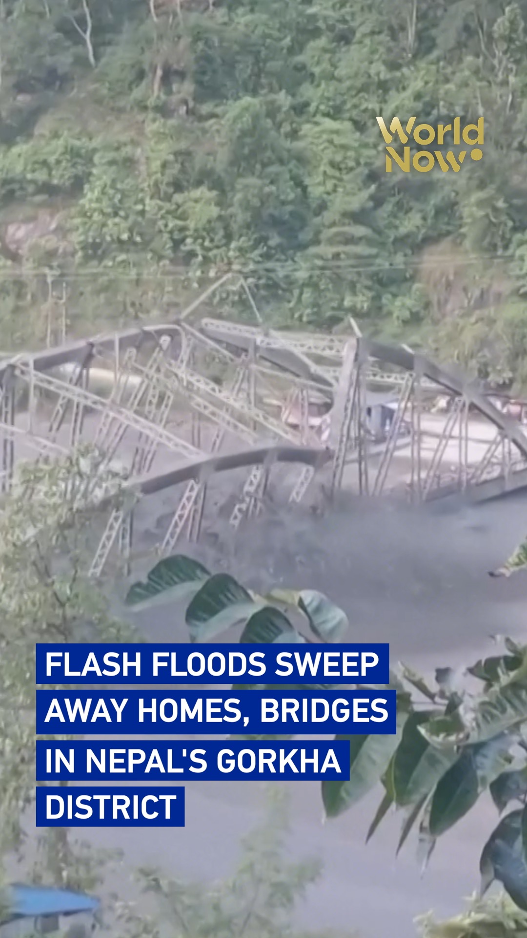 Flash floods sweep away homes, bridges in Nepal's Gorkha district