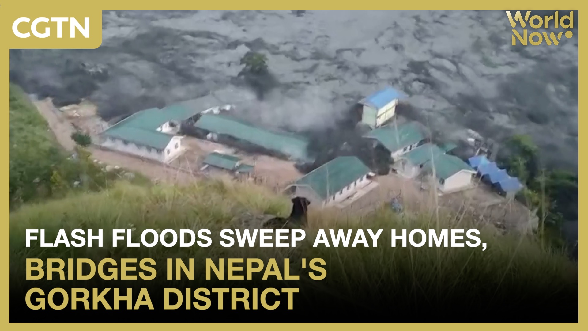 Flash floods sweep away homes, bridges in Nepal's Gorkha district