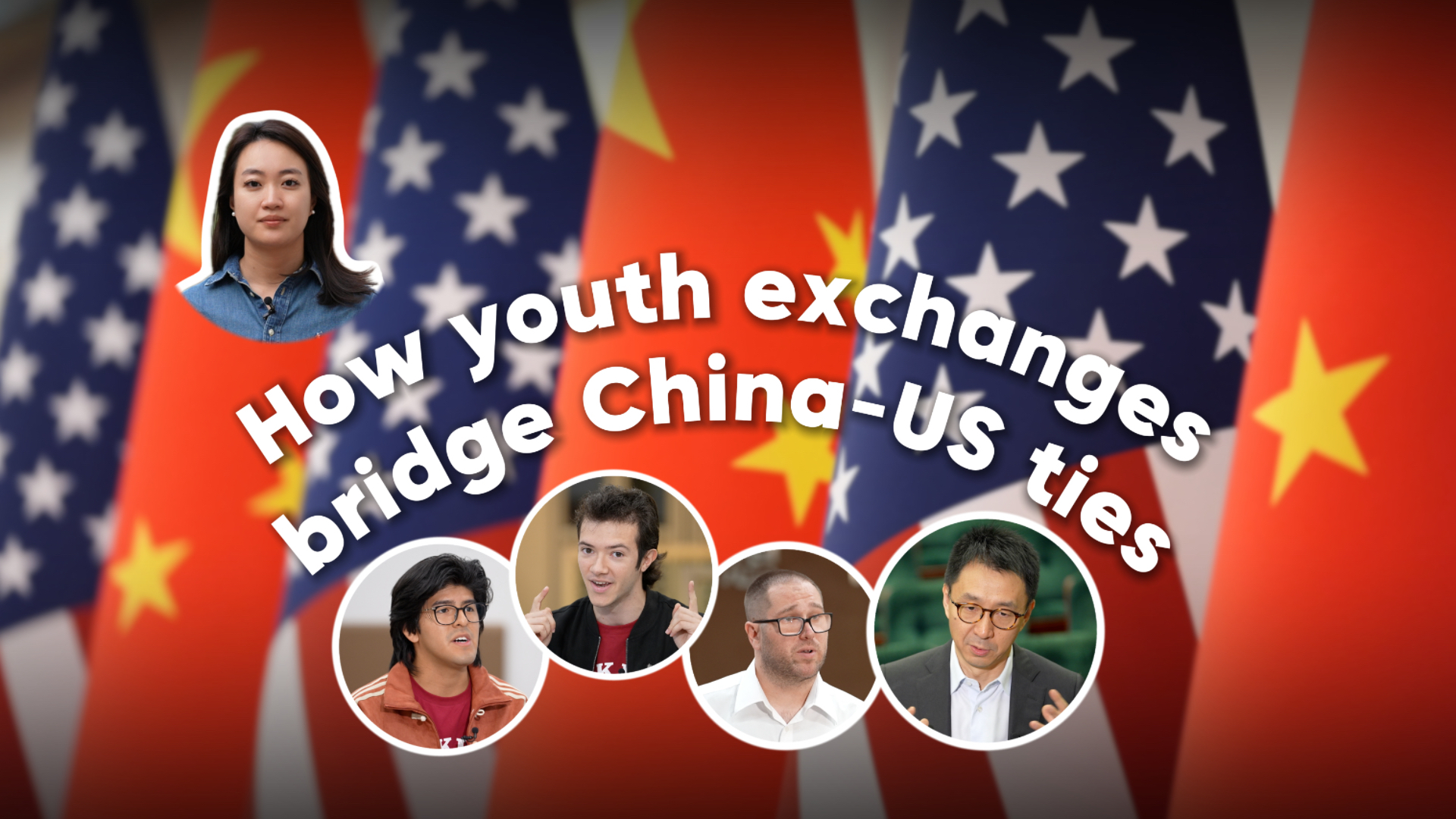 From 50,000 to 100,000: How youth exchanges bridge China-US ties
