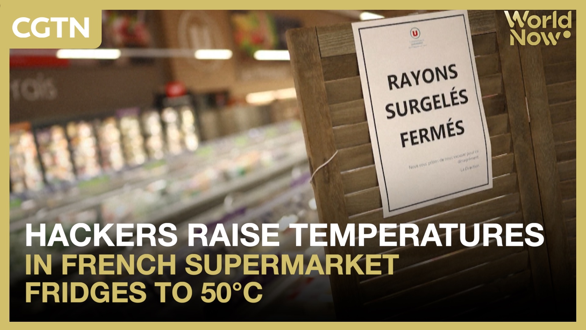 Hackers raise temperatures in French supermarket fridges to 50°C
