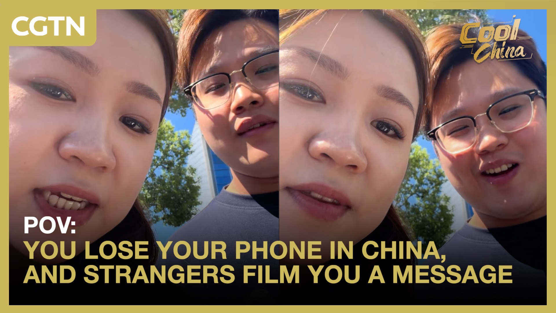 POV: You lose your phone in China, and strangers film you a message