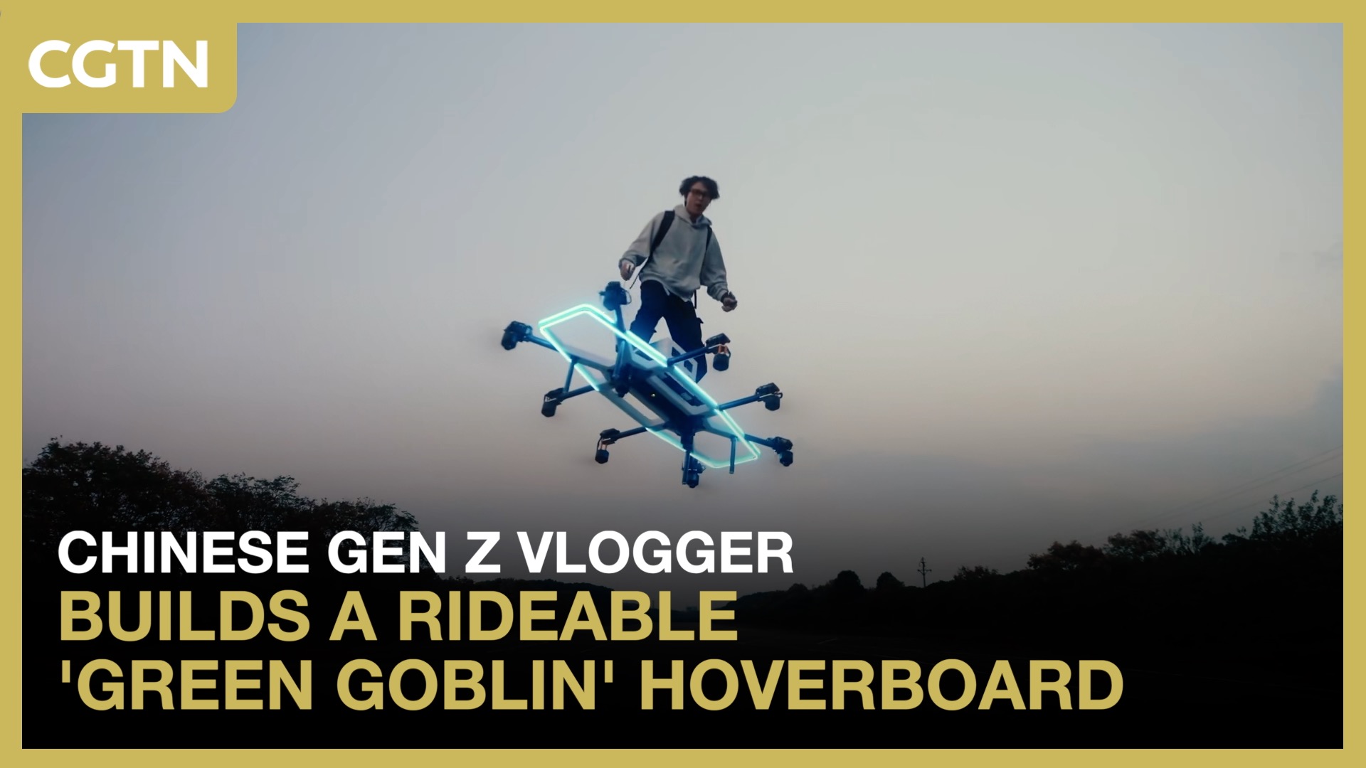 Chinese Gen Z vlogger builds a rideable 'Green Goblin' hoverboard