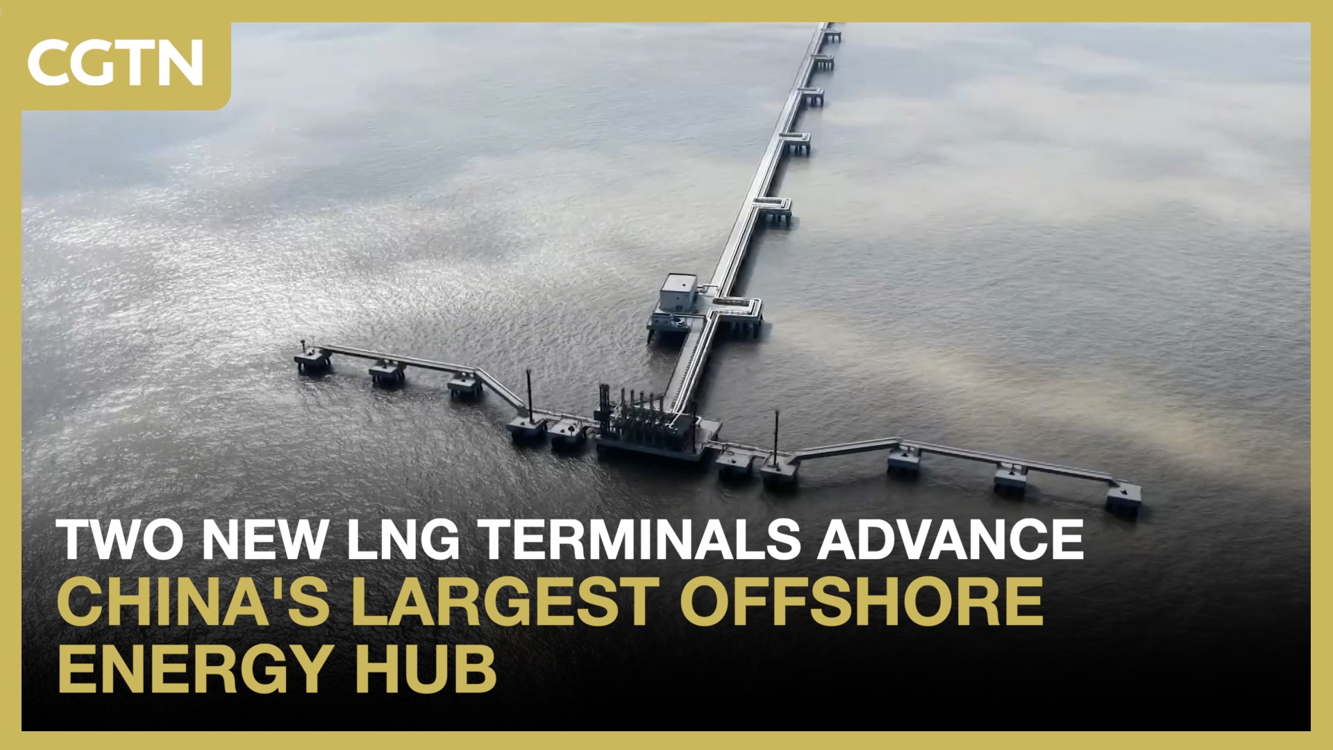 Two new LNG terminals advance China's largest offshore energy hub