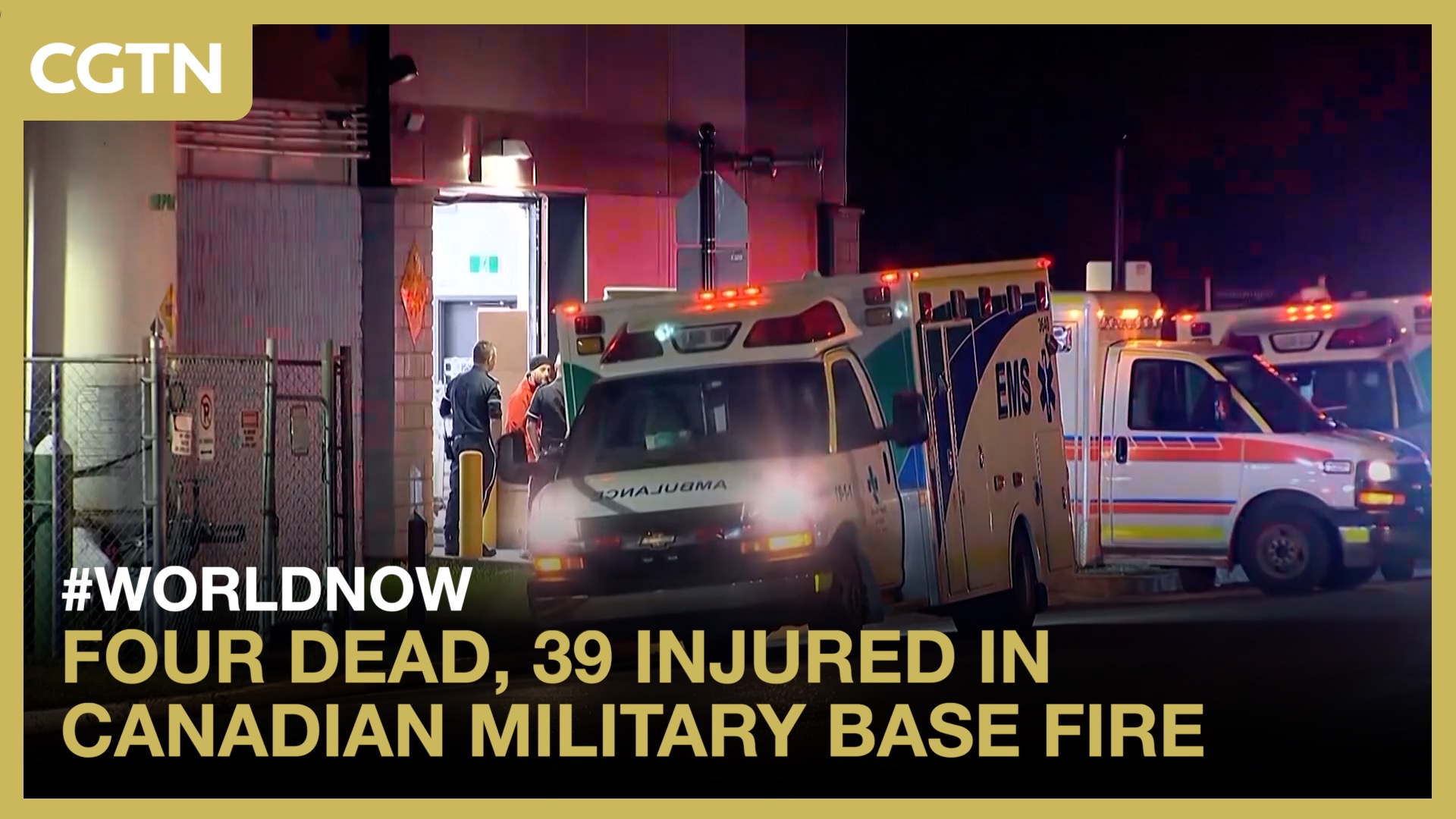 Four dead, 39 injured in Canadian military base fire 