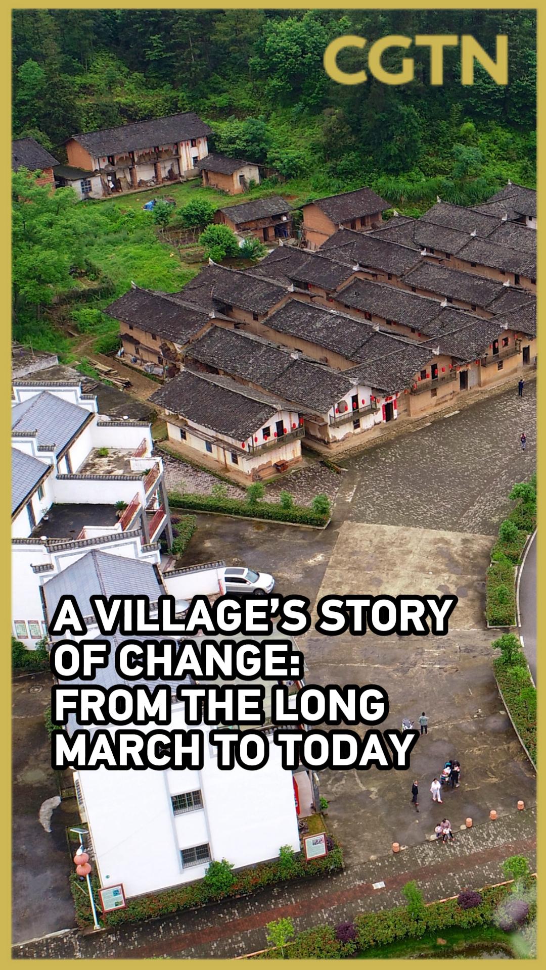 A village's story of change: From the Long March to today