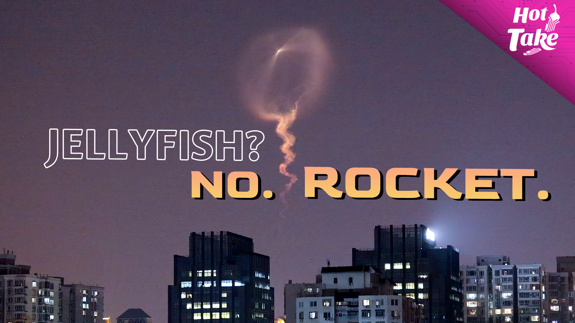 Hot Take: Why rocket trails look like jellyfish
