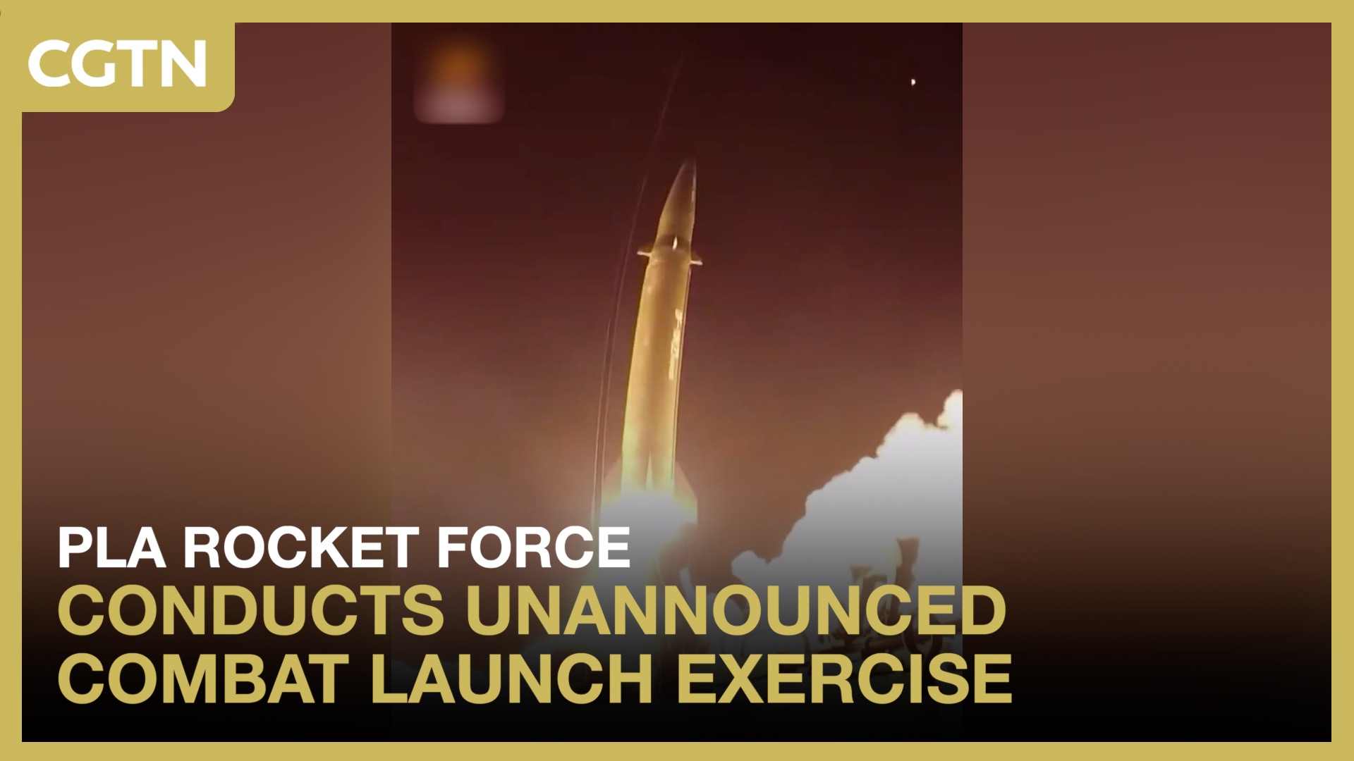 PLA Rocket Force conducts unannounced combat launch exercise