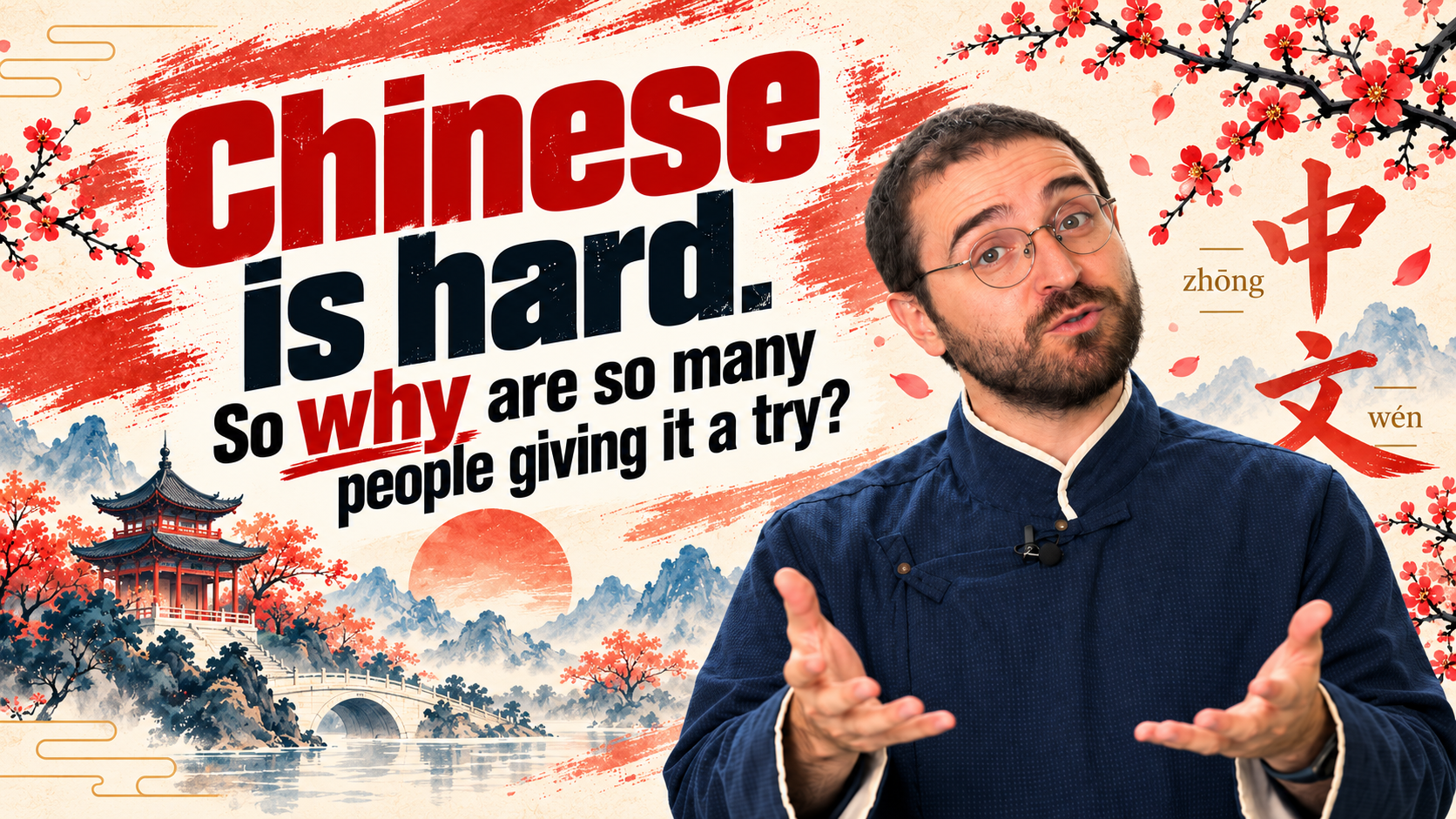 Chinese is hard. So why are so many people giving it a try?