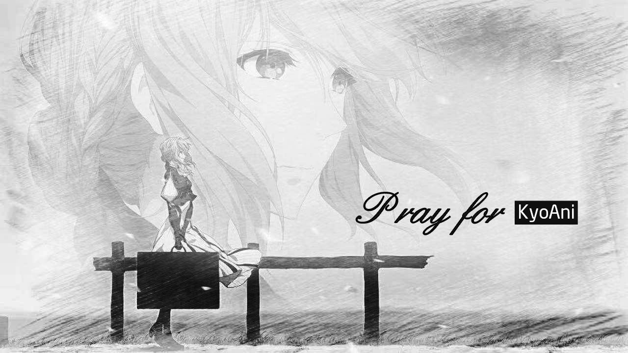 Pray for kyoani