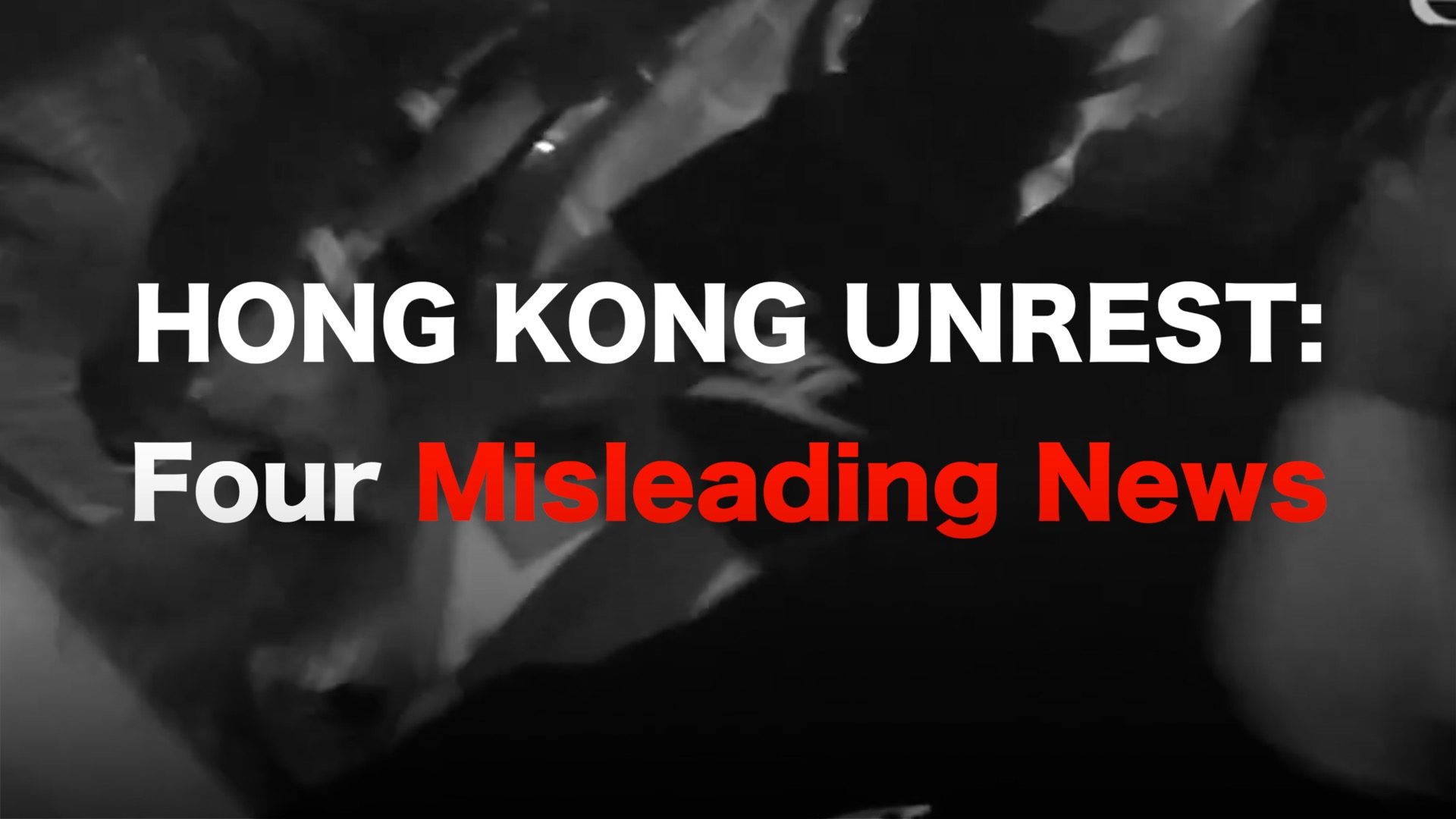 Hong Kong Unrest: Four misleading news items