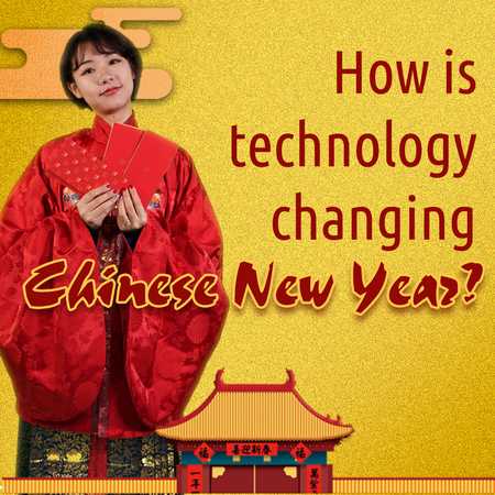 How technology change the way we celebrate the Spring Festival? - CGTN