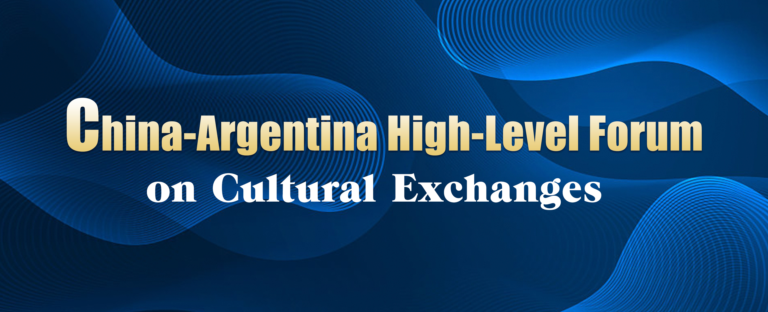 china argentina high Level forum on cultural exchanges 2022