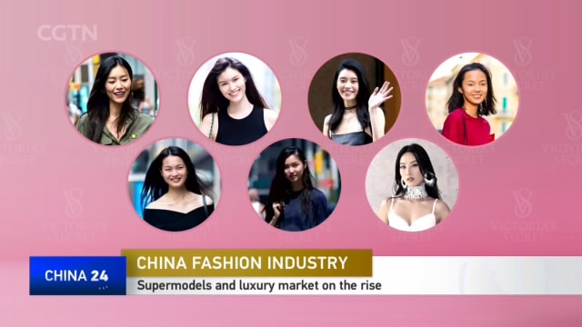 China Fashion Industry: Supermodels And Luxury Market On The Rise - CGTN